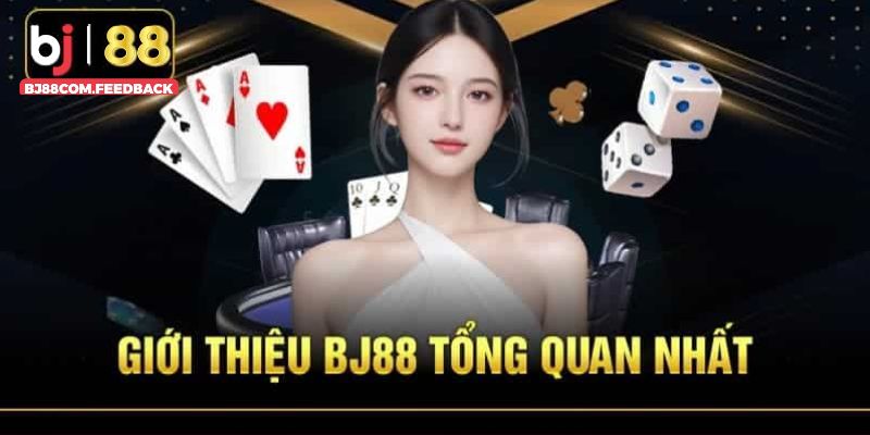 Giới thiệu BJ88 nền tảng uy tín hàng đầu