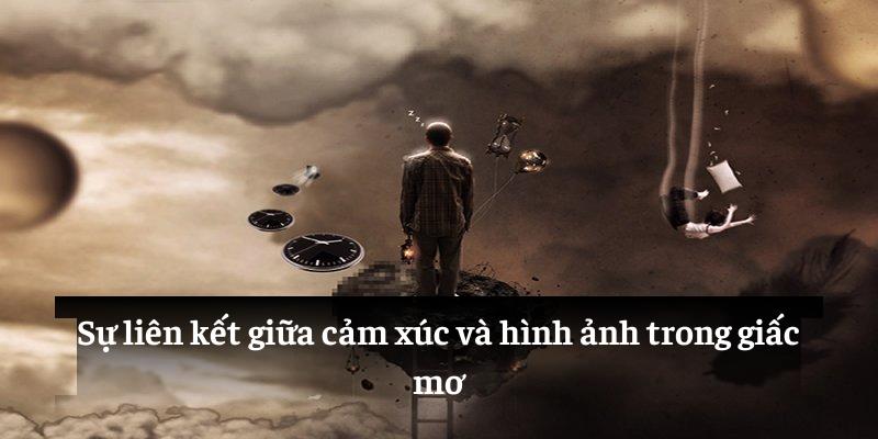 Sự liên kết giữa cảm xúc và hình ảnh trong giấc mơ